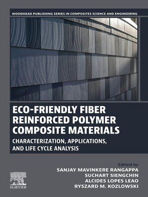 cover image of Eco-Friendly Fiber Reinforced Polymer Composite Materials
